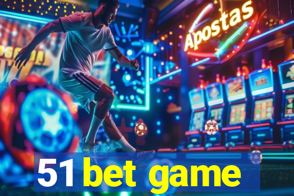 51 bet game